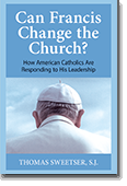 Can Francis Change the Church?